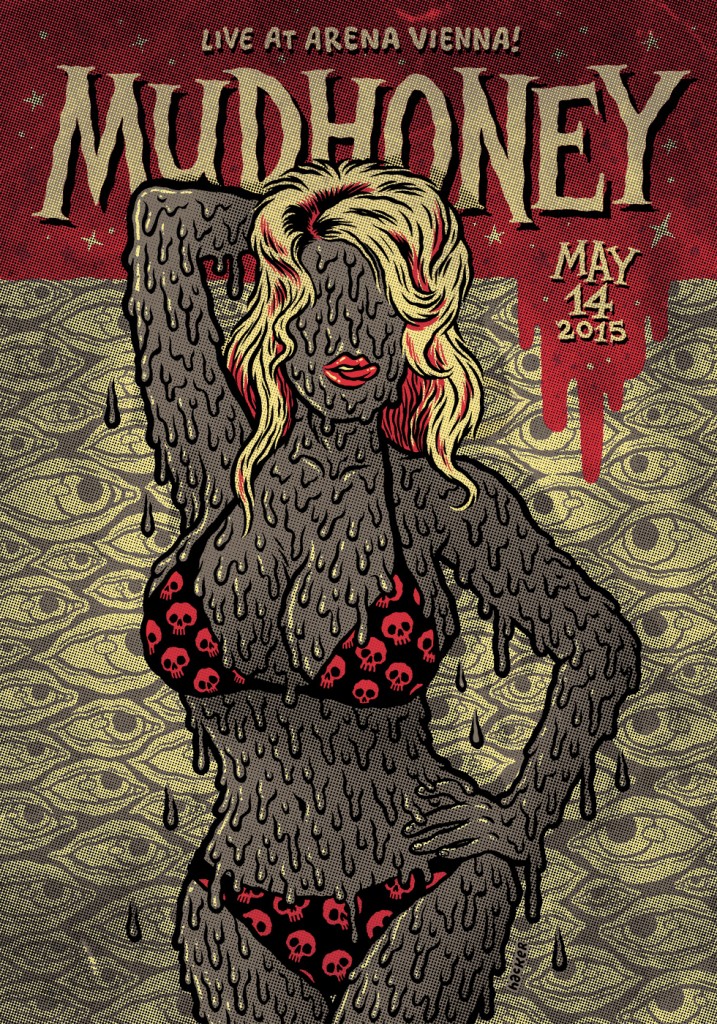 Screen printed gig poster for Mudhoney at Arena Wien by illustrator and comic artist Michael Hacker