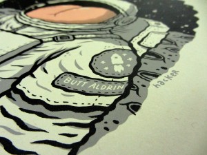 Mooning aka. Asstronaut screen print by Michael Hacker