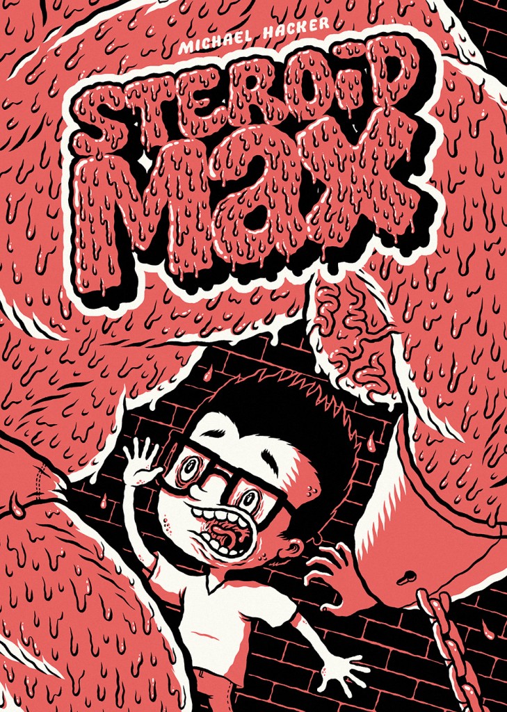 Cover illustration for Steroid Max comic by Michael Hacker