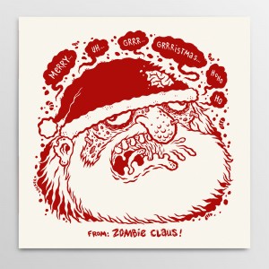 Zombie Santa Claus - Christmas screen print by Michael Hacker